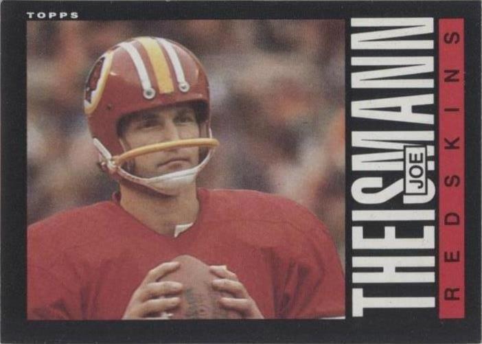 1985 Topps Joe Theismann (#190) NM SB Champ, MVP ^GRUMPYBUCK^