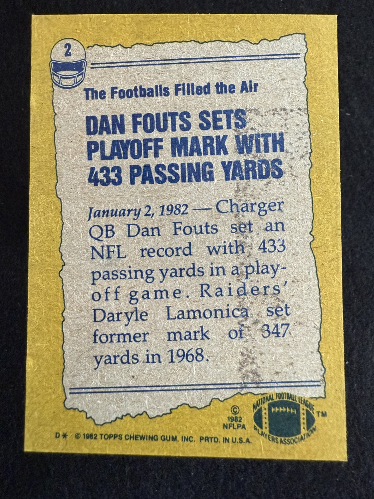 1982 Topps Dan Fouts (#2) NM HOFer, Chargers Great ^GRUMPYBUCK^