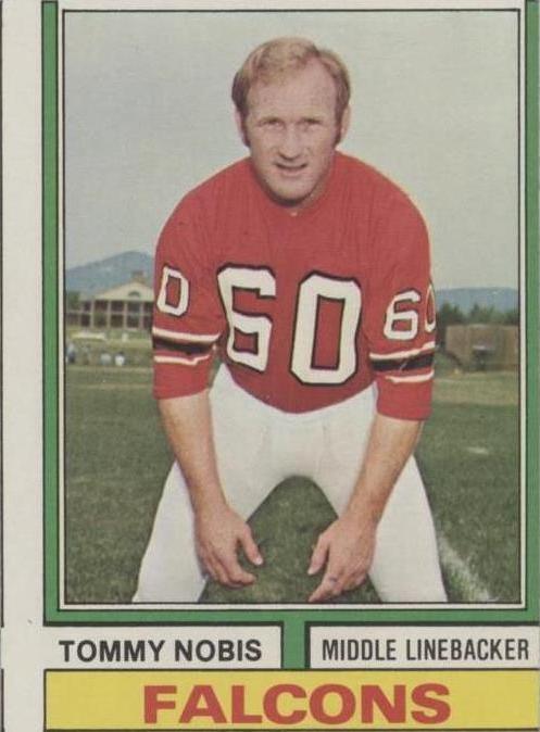 1974 Topps Tommy Nobis (#160) EX Falcons LB, “Mr. Falcon” ^GRUMPYBUCK^