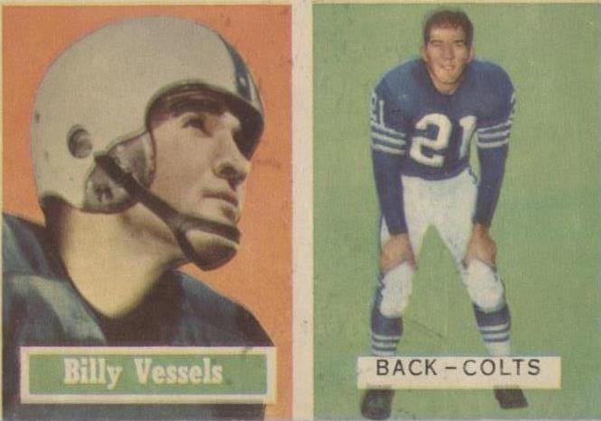 1957 Topps Billy Vessels (#29) VG Well Centered, Heisman Winner ^GRUMPYBUCK^