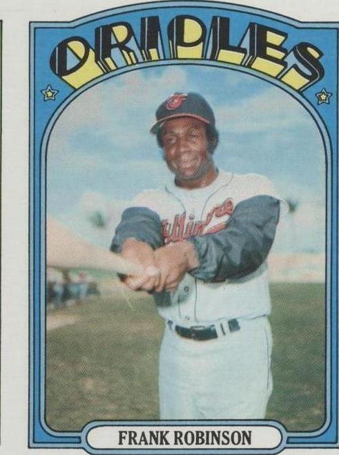 1972 Topps Frank Robinson (#100) EX HOFer, 500-HR Club ^GRUMPYBUCK^