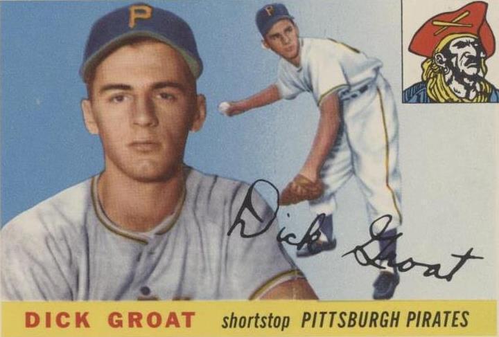 1955 Topps Dick Groat (#26) VG NL MVP SS, Pirates Star ^GRUMPYBUCK^