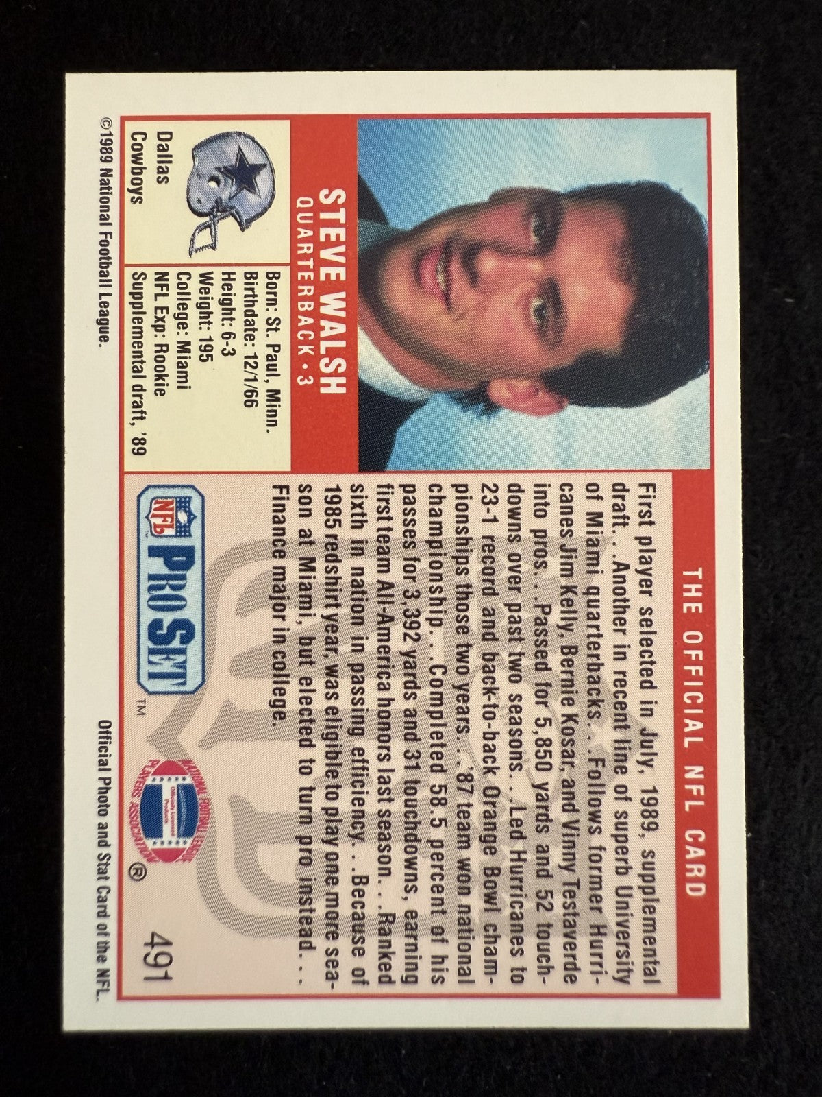 1989 Pro Set Steve Walsh (#491) NM Rookie Card, Cowboys QB ^GRUMPYBUCK^