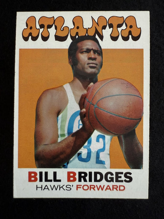1971-72 Topps Bill Bridges (#132) EX Shutdown Defender, NBA Champ ^GRUMPYBUCK^