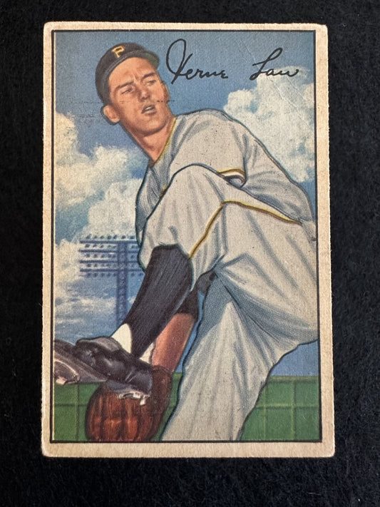 1952 Bowman Vern Law (#71) EX Pirates Great, Future Cy Young Winner ^GRUMPYBUCK^