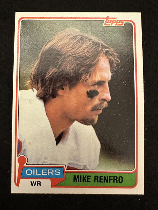 1981 Topps Mike Renfro (#58) NM Sure-Handed WR, Oilers Favorite ^GRUMPYBUCK^