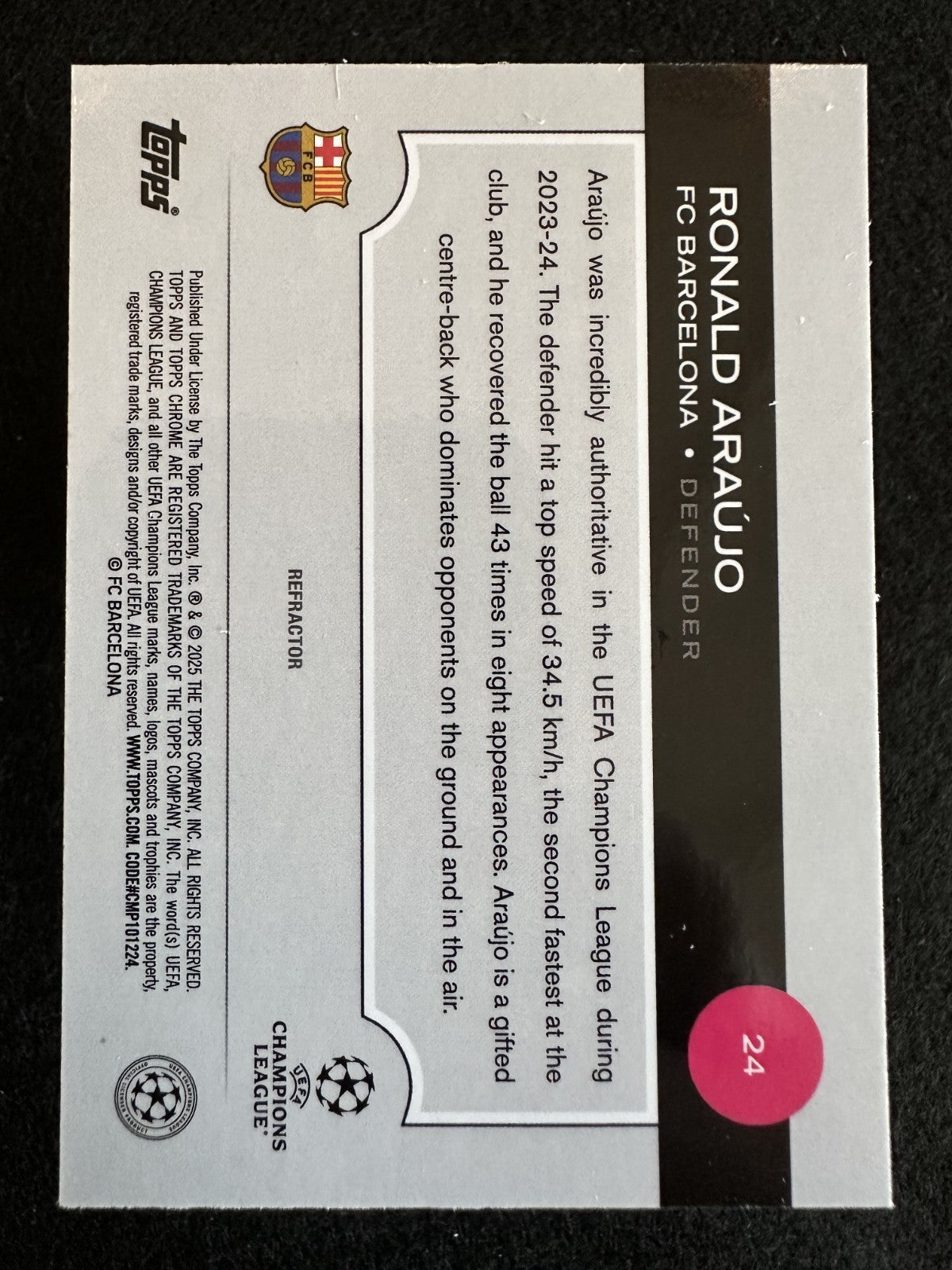 2024-25 Topps UEFA Ronald Araújo (#24) MINT Barcelona Defender ^GRUMPYBUCK^