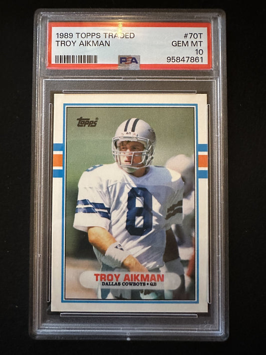 1989 Topps Traded Troy Aikman (#70T) PSA 10 HOFer, Super Bowl Champ ^GRUMPYBUCK^