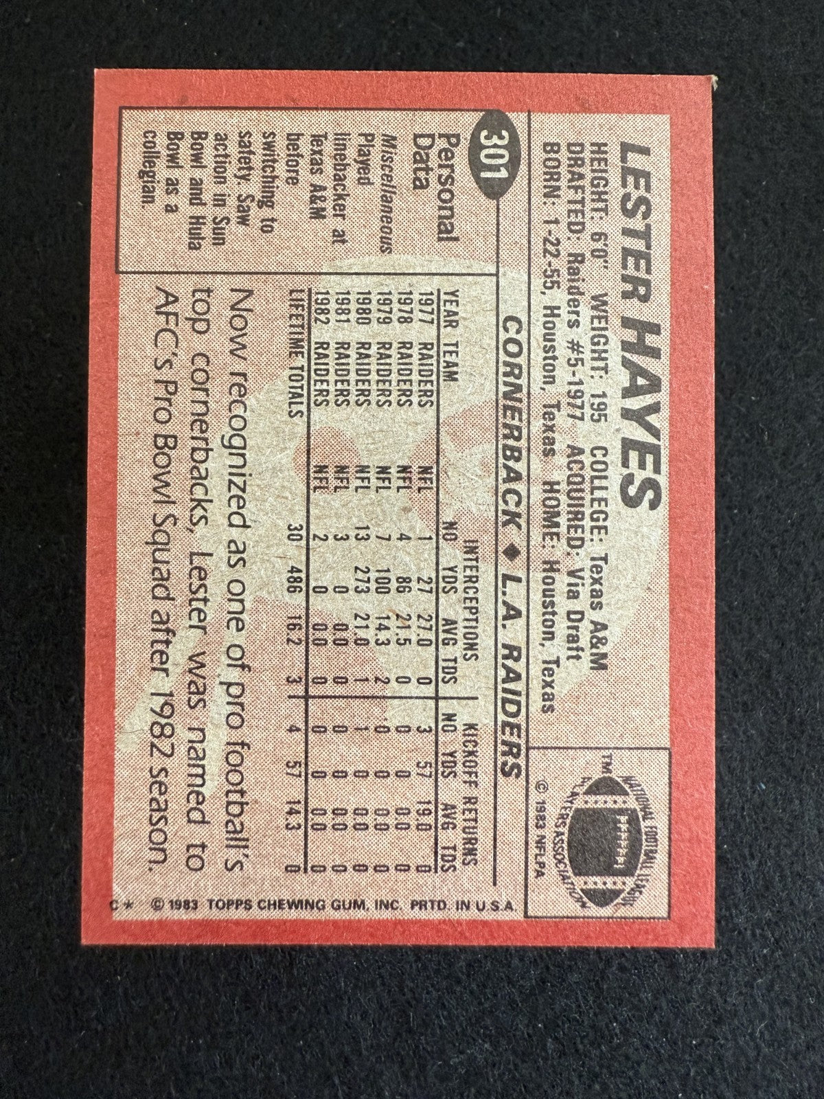 1983 Topps Lester Hayes (#301) NM Raiders CB, Stickum Legend ^GRUMPYBUCK^