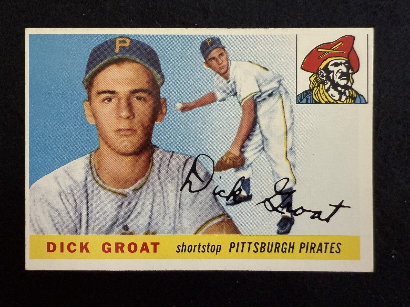 1955 Topps Dick Groat (#26) EX Pirates SS, NL MVP & All-Star ^GRUMPYBUCK^