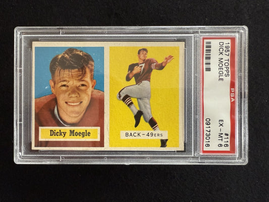 1957 Topps Dicky Moegle (#116) PSA 6 Cotton Bowl Fame, 49ers Back ^GRUMPYBUCK^