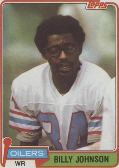 1981 Topps Billy Johnson (#518) NM Oilers Return Ace, 70s Flash ^GRUMPYBUCK^