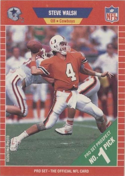 1989 Pro Set Steve Walsh (#491) NM Rookie Card, Cowboys QB ^GRUMPYBUCK^