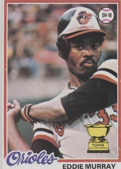 1978 Topps Eddie Murray (#36) PSA 6 Rookie Card, HOFer ^GRUMPYBUCK^