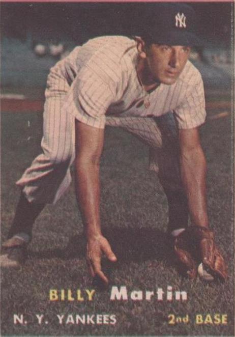 1957 Topps Billy Martin (#62) EX Yankees Firebrand, WS Champ ^GRUMPYBUCK^